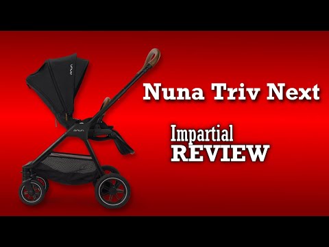 NUNA TRIV Next, An Impartial Review: Mechanics, Comfort, Use