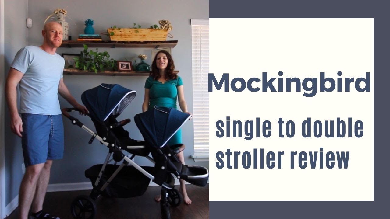 Mockingbird Single to Double Stroller Review