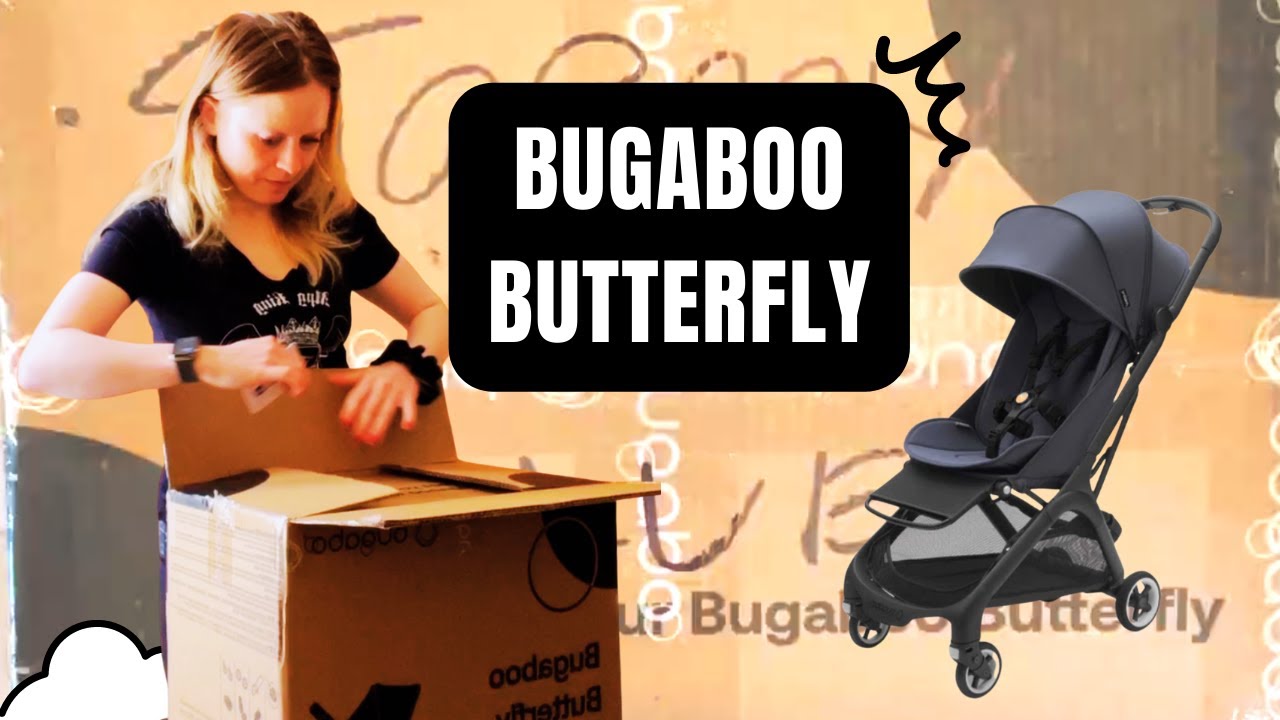 Bugaboo Butterfly Unboxing and First Impressions