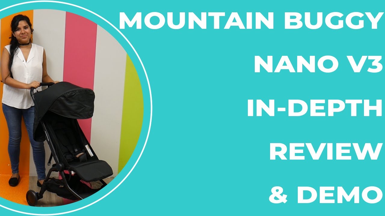 Mountain Buggy Nano V3: In-Depth Review & Demo