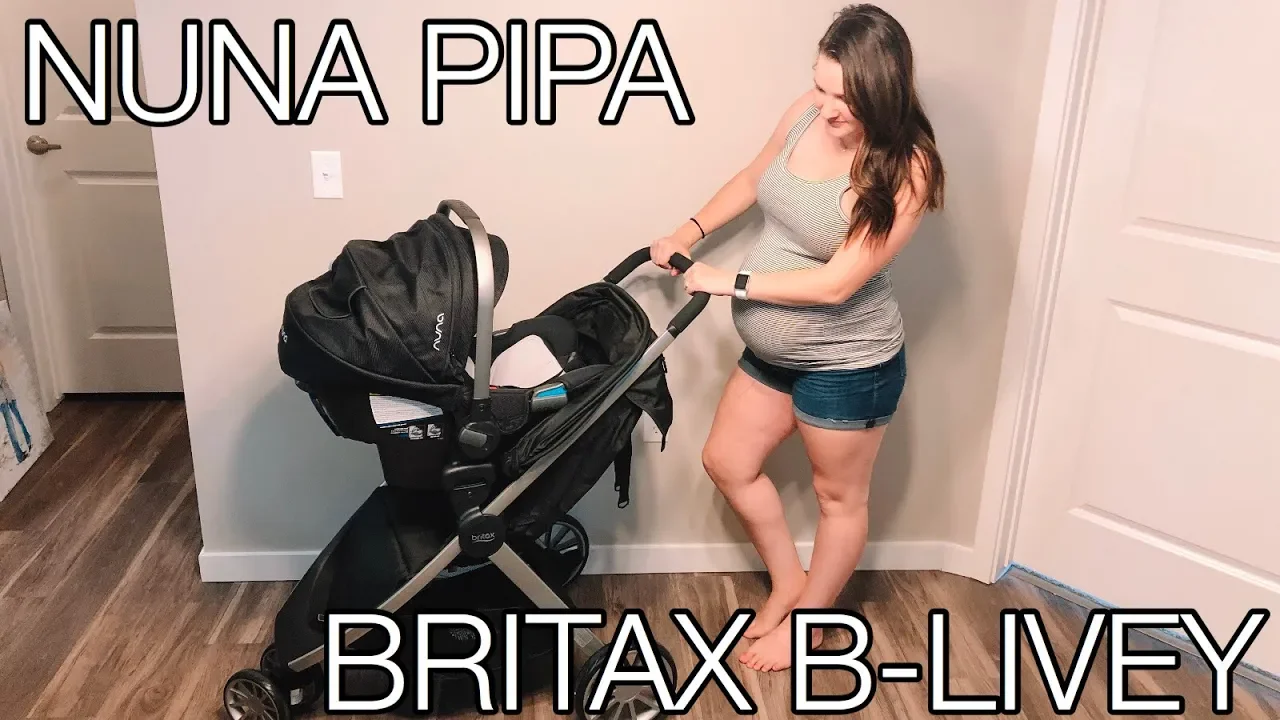 OUR TRAVEL SYSTEM! Nuna Pipa + Britax B-Lively Review | Carseat and Stroller Review