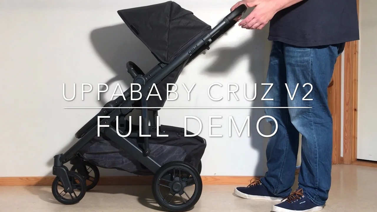 Uppababy Cruz V2: Full Demo with Instructions